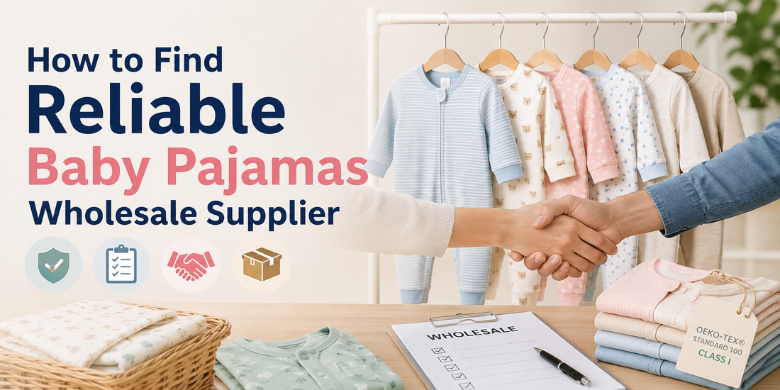 How Find Reliable Baby Pajamas Wholesale Supplier: Pitfalls + 5 Questions